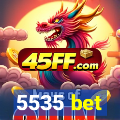 5535 bet